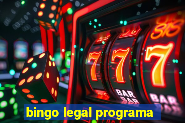 bingo legal programa